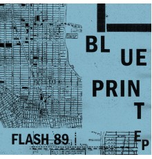 Flash 89 - Blueprint EP