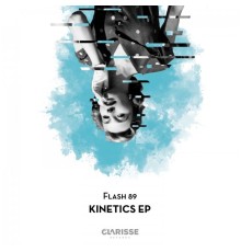 Flash 89 - Kinetics EP