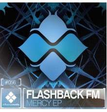 FlashbackFm - Mercy EP (Original Mix)