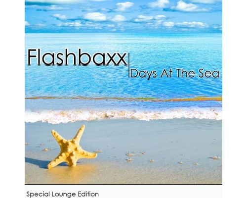 Flashbaxx - Days At The Sea