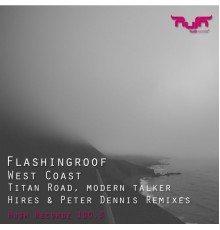 Flashingroof - West Coast