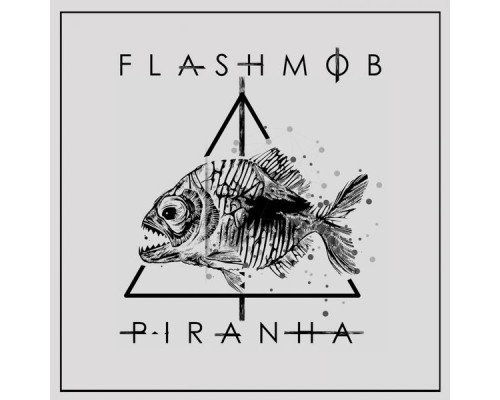 Flashmob - Piranha