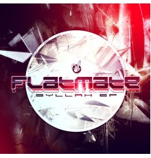 Flatmate - Syllah: EP