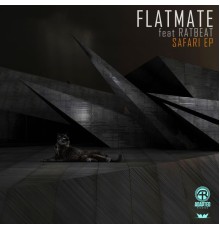 Flatmate - Safari EP