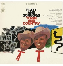 Flatt & Scruggs - Town and Country