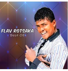 Flav Rotsaka - Best Of