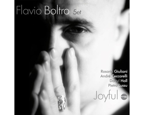 Flavio Boltro Quintet - Joyful