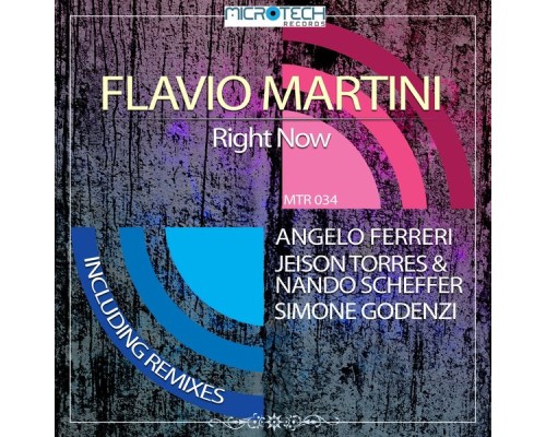 Flavio Martini - Right Now