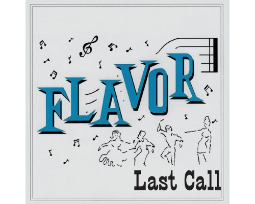 Flavor - Last Call