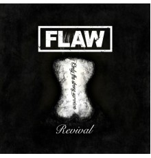 Flaw - Revival