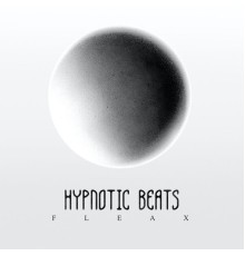 Fleax - Hypnotic Beats