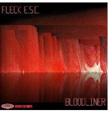 Fleck E.S.C - Bloodliner