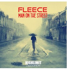 Fleece - Man On The Street