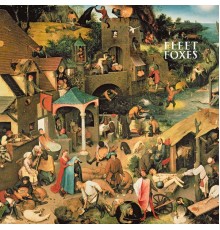 Fleet Foxes - Fleet Foxes