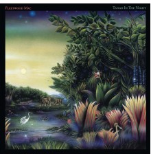 Fleetwood Mac - Tango in the Night  (2017 Remaster)