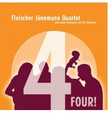Fleischer Jünemann Quartet - Four!