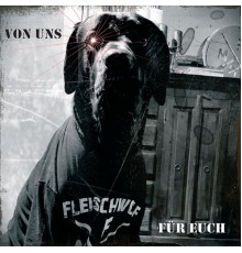 Fleischwolf - Von uns für Euch