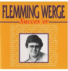 Flemming Werge - Succes'er