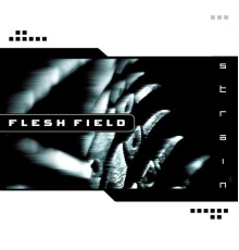 Flesh Field - Strain