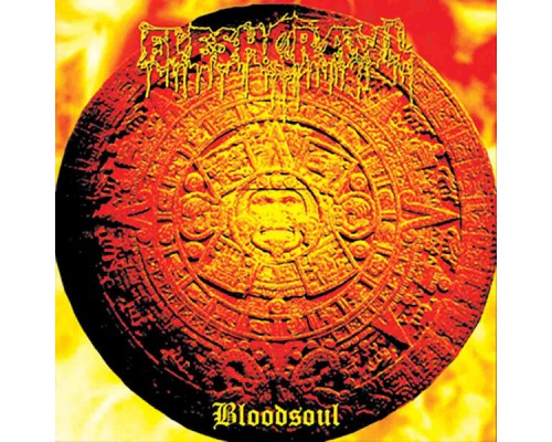 Fleshcrawl - Bloodsoul