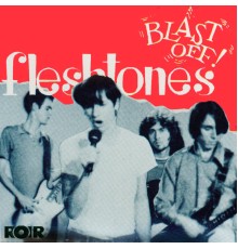 Fleshtones - Blast Off! (Fleshtones)