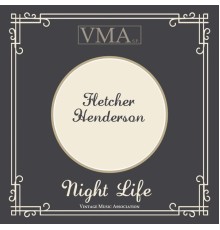 Fletcher Henderson - Night Life