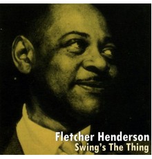 Fletcher Henderson - Swing's The Thing