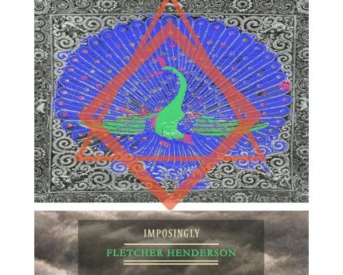 Fletcher Henderson - Imposingly