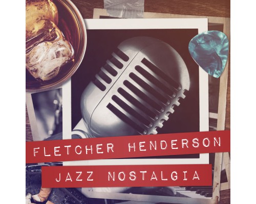 Fletcher Henderson - Jazz Nostalgia