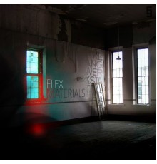 Flex - Materials