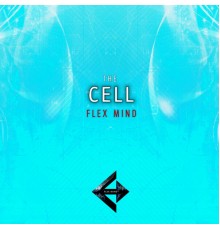 Flex Mind - The Cell