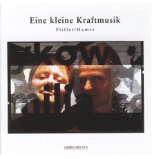 Fliflet/Hamre - Eine Kleine Kraftmusik