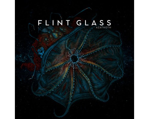 Flint Glass - Azathoth