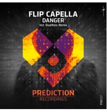 Flip Capella - Danger