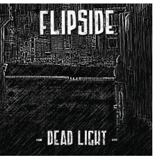 Flipside - Dead Light