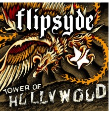 Flipsyde - Tower of Hollywood