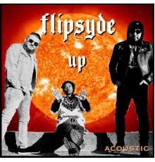 Flipsyde - Up (Acoustic)