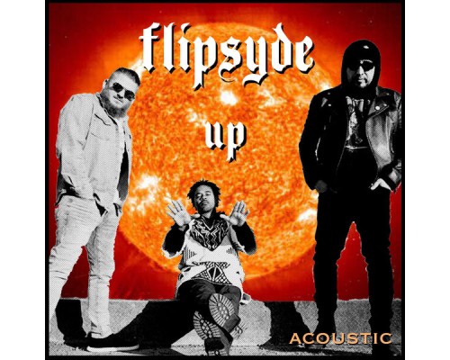 Flipsyde - Up (Acoustic)