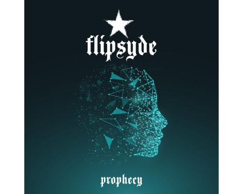 Flipsyde - Prophecy