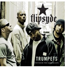 Flipsyde - Trumpets