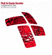 FloE & Denis Sender - Judgement Day