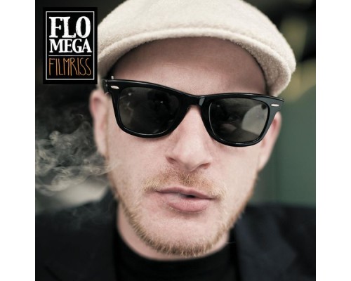 Flo Mega - Filmriss EP