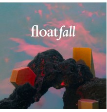 Float Fall - Float Fall