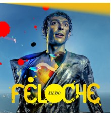 Féloche - Silbo