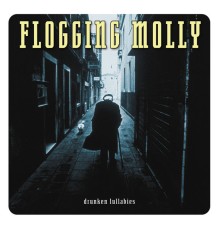 Flogging Molly - Drunken Lullabies