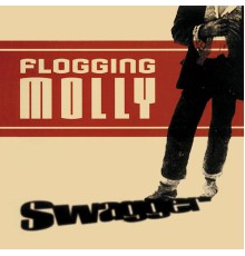 Flogging Molly - Swagger