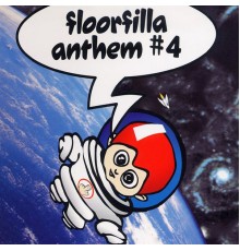 Floorfilla - Anthem #4