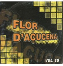Flor D' Açucena - Vol. 10