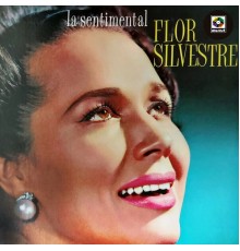 Flor Silvestre - La Sentimental