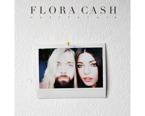 Flora Cash - California